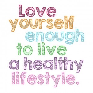Love-Yourself-Enough-To-Live-A-Healthy-Lifestyle